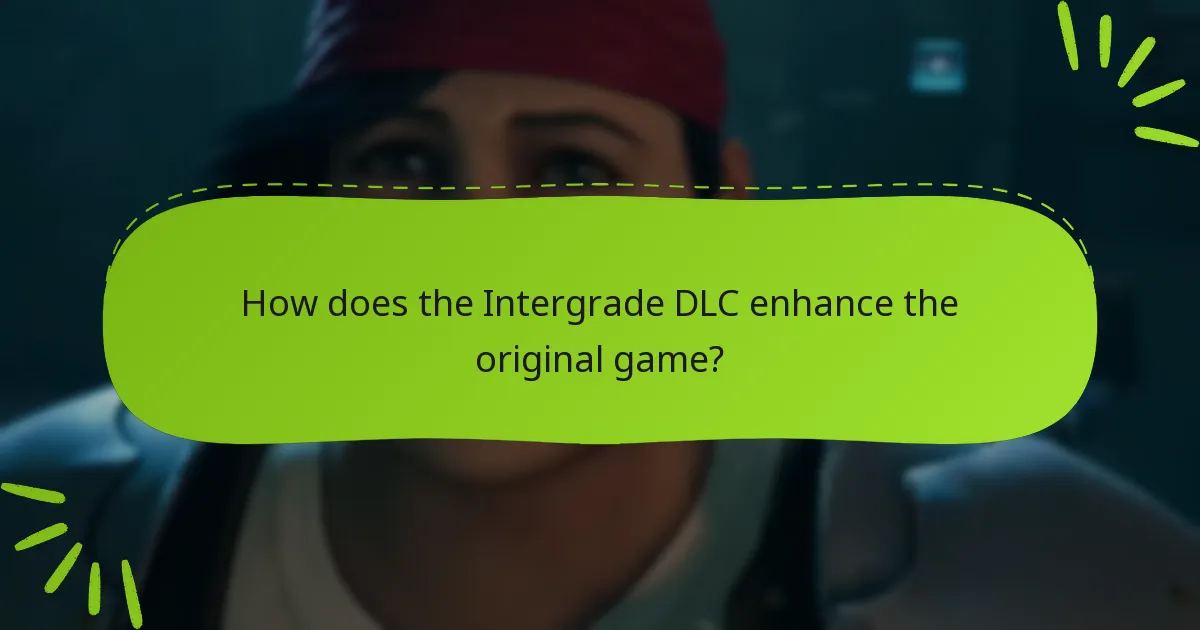 What are the gameplay mechanics introduced in the Intergrade DLC?