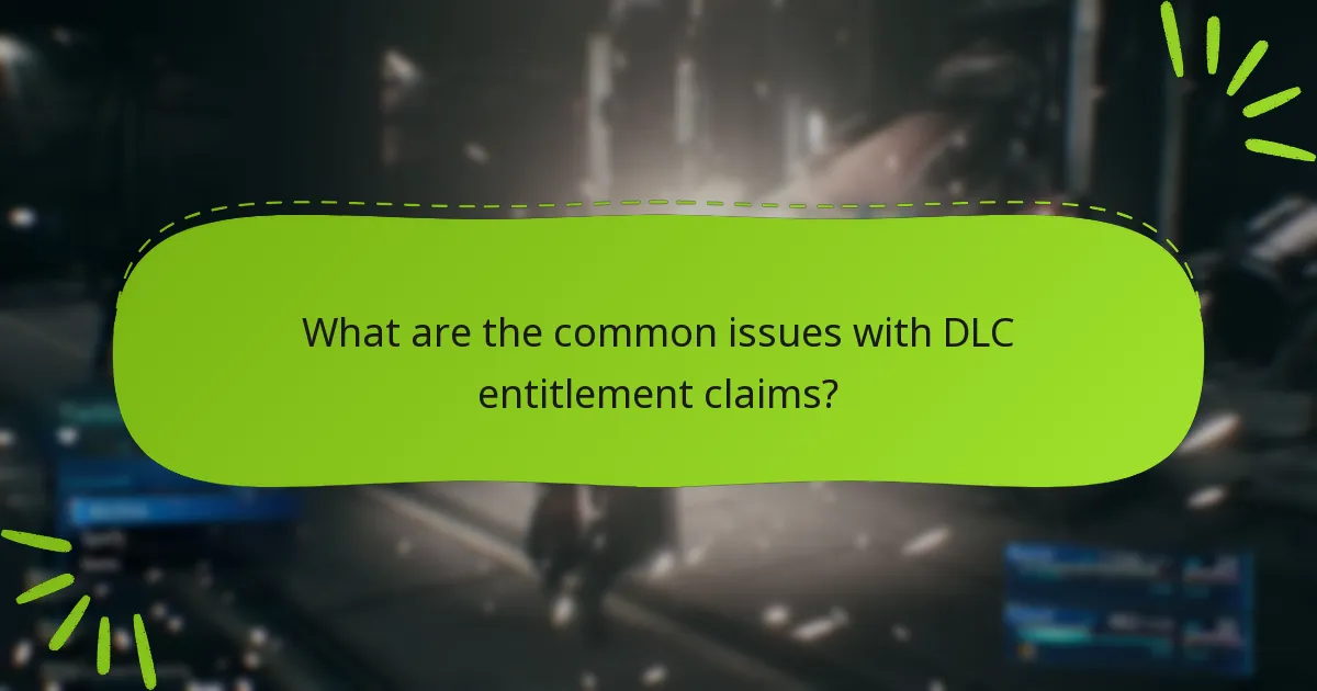 How can players troubleshoot DLC entitlement issues?