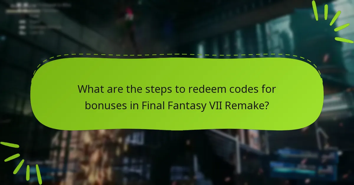 Where can I find redeemable codes for Final Fantasy VII Remake?